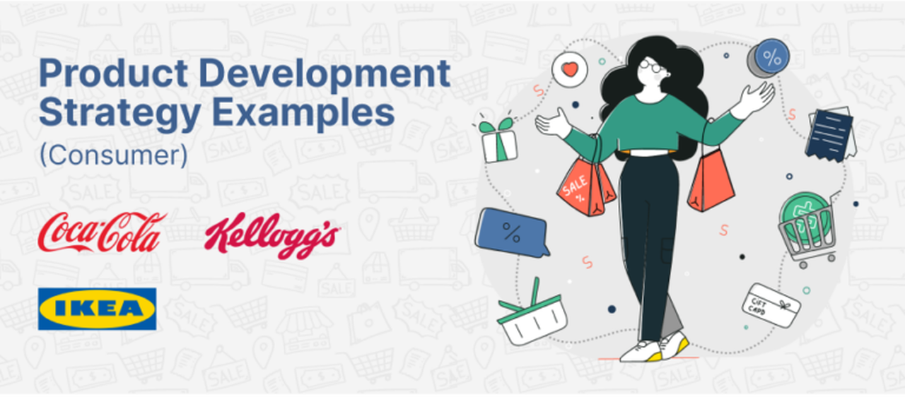 Product Development Strategy Consumer Examples